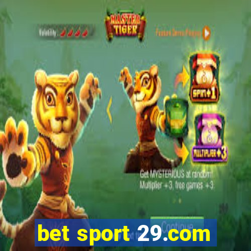 bet sport 29.com